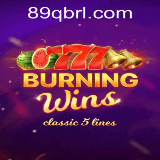 Exploring the Thrills of BurningWins by 89Q.COM